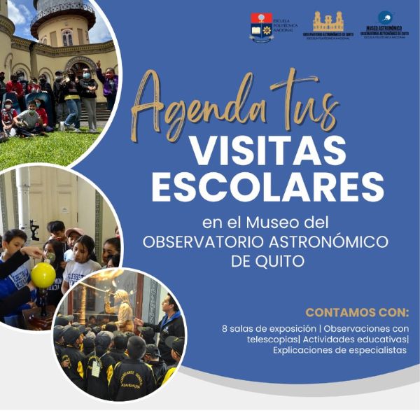 BOLETÍN INFORMATIVO: ¿Por qué visitar el Observatorio Astronómico de Quito y su Museo?