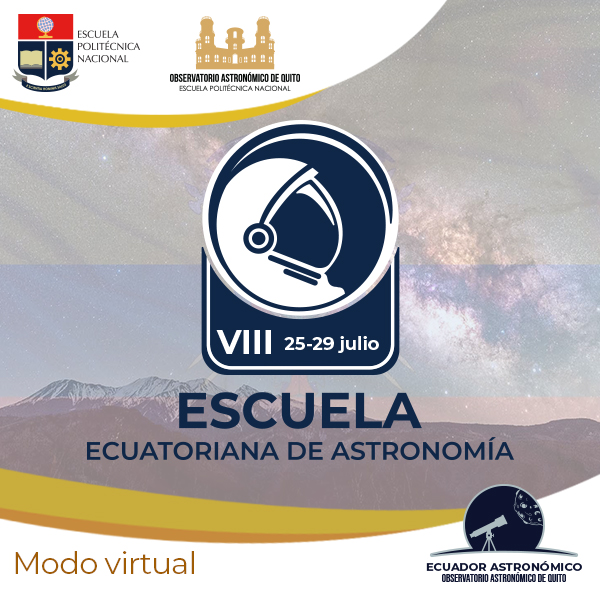 BOLETÍN DE PRENSA: VIII Escuela Ecuatoriana de Astronomía y Astrofísica