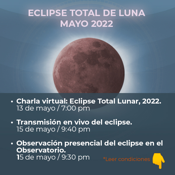 BOLETÍN DE PRENSA: Eclipse total de Luna 2022