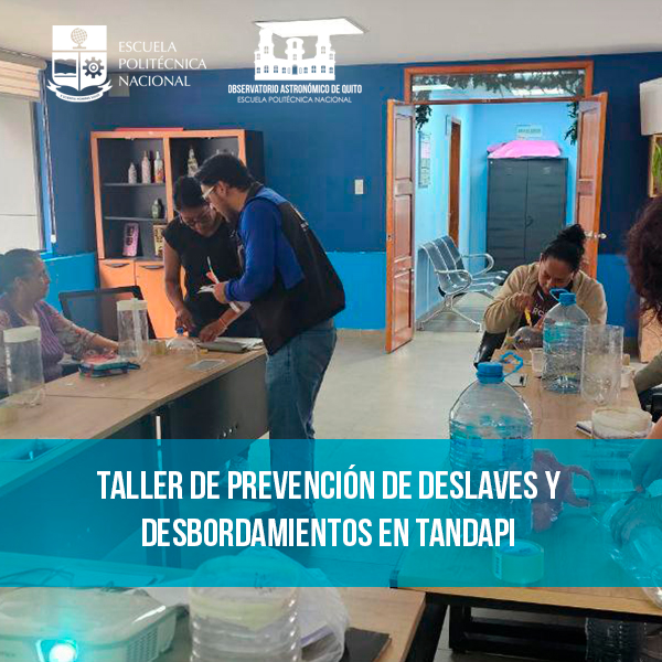 BOLETÍN DE PRENSA: Taller de prevención de deslaves y desbordamientos en Tandapi